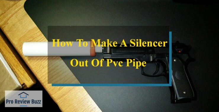 how to make a silencer out of pvc pipe