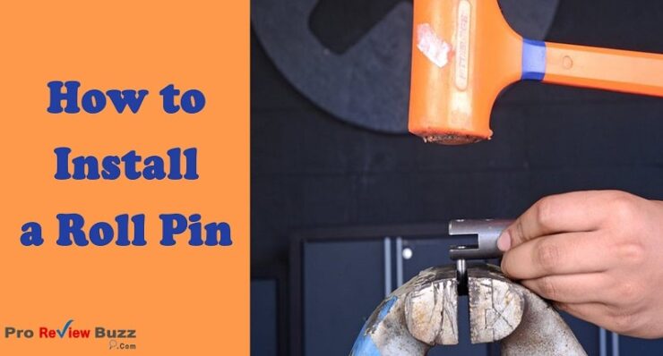 proper way to install roll pin