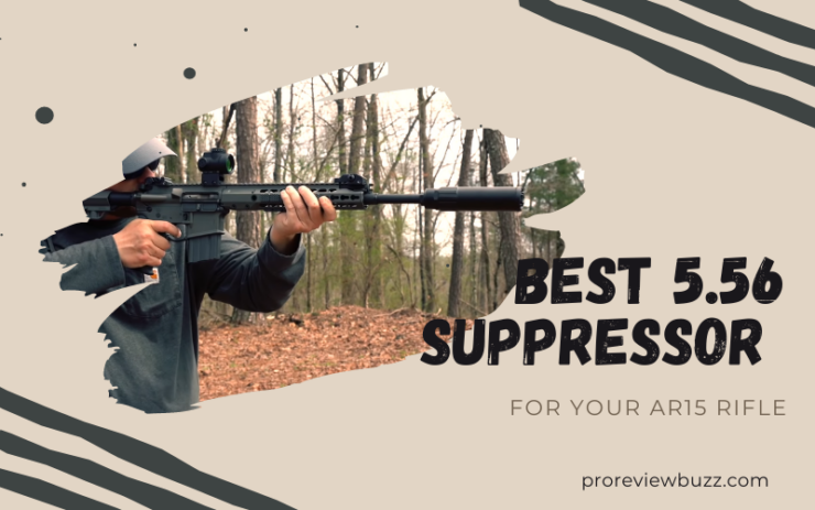 Best Suppressors and Silencers for ar15