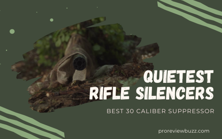 Quietest Rifle Silencers
